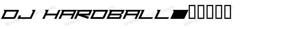 DJ Hardball字体转换